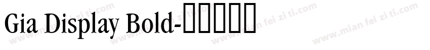 Gia Display Bold字体转换
